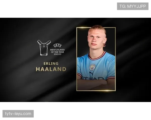 哈兰德被视为未来金球奖有力竞争者