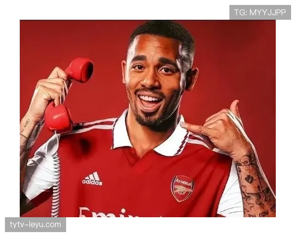 热苏斯状态火热，强势助力球队冲击联赛冠军